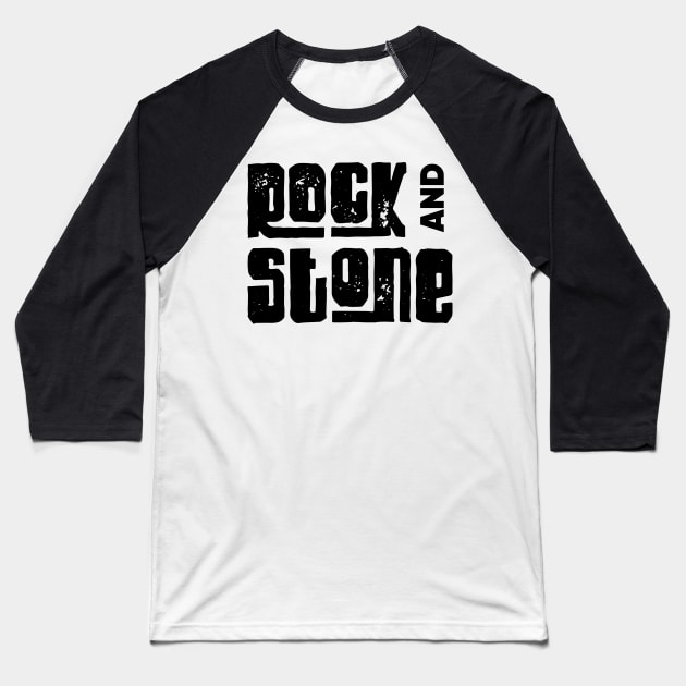 Rock and Stone - Deep Rock Galactic Baseball T-Shirt by EverGreene